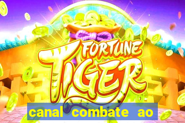 canal combate ao vivo online multicanais